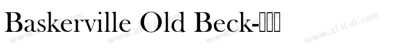 Baskerville Old Beck字体转换 Baskerville Old Beck字体转换